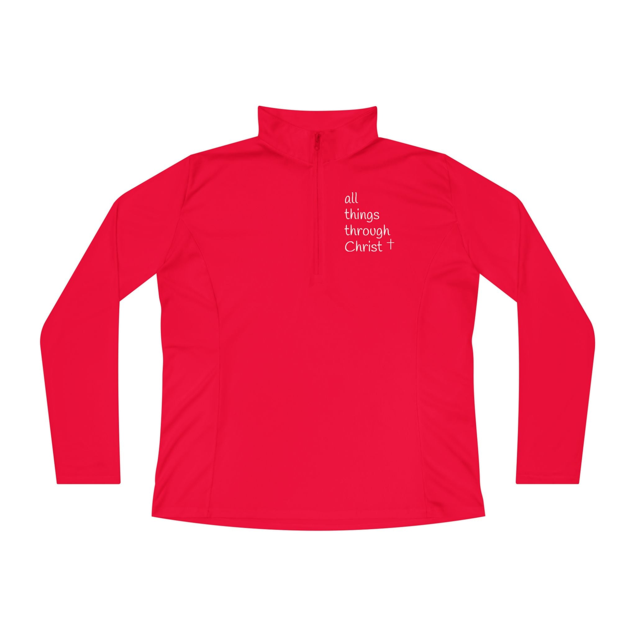 Women's: All things through Christ Quarter-Zip Pullover