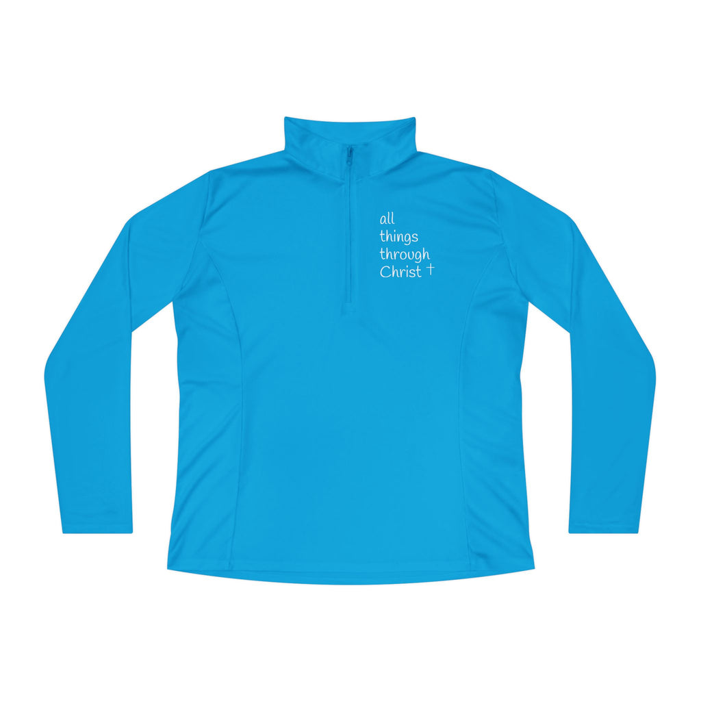 Women's: All things through Christ Quarter-Zip Pullover