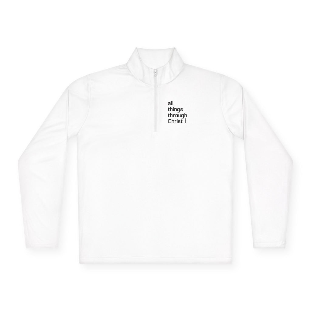 Men's: All Things Through Christ - Quarter-Zip Pullover