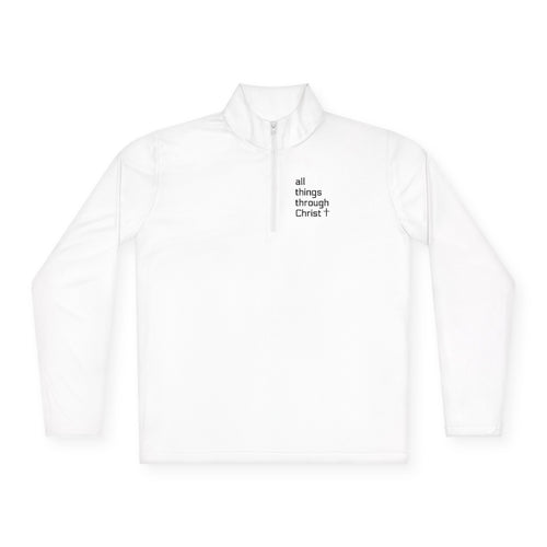 Men's: All Things Through Christ - Quarter-Zip Pullover
