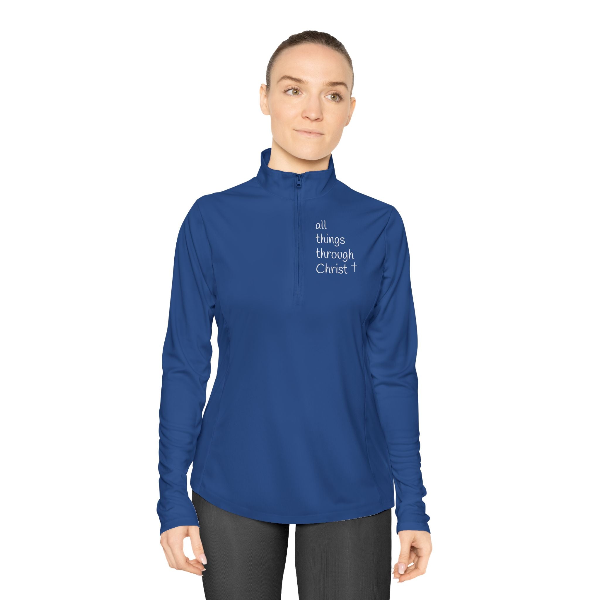 Women's: All things through Christ Quarter-Zip Pullover